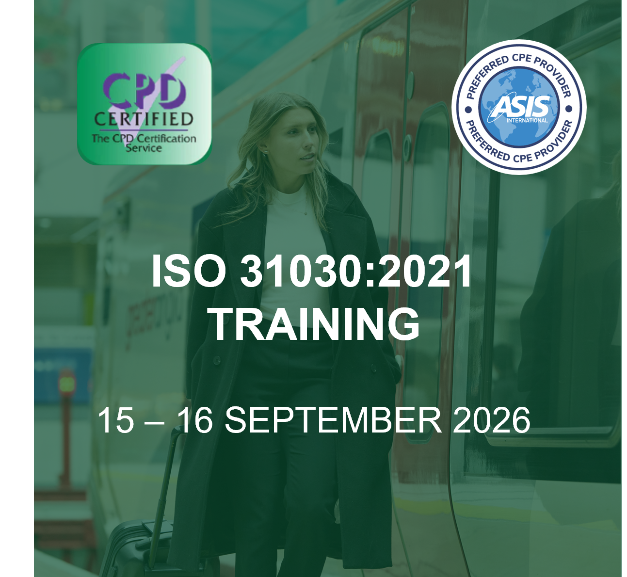 ISO31030 Training | Building a Travel Risk Management Programme in an Evolving Risk Landscape