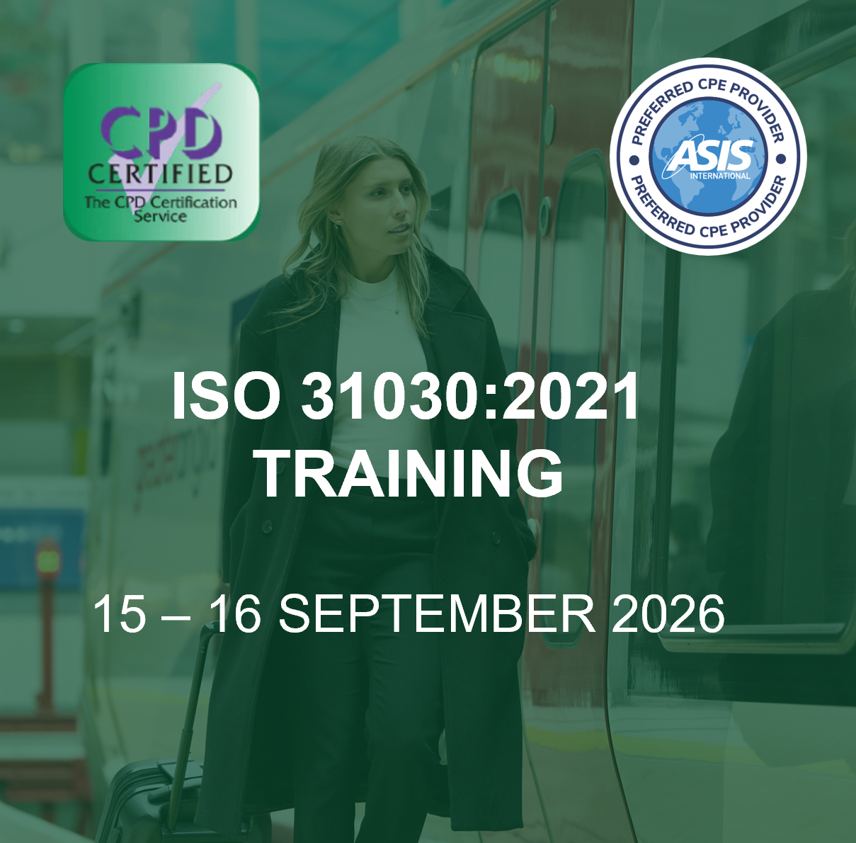 ISO31030 Training | Building a Travel Risk Management Programme in an Evolving Risk Landscape